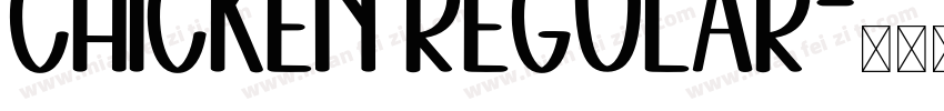 Chicken Regular字体转换